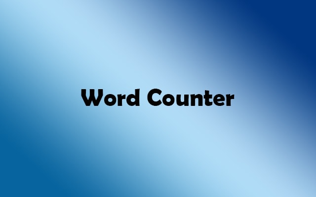 Word Counter Tool Online to Count the Words and Characters
