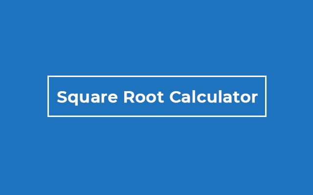 Square Root Calculator Online