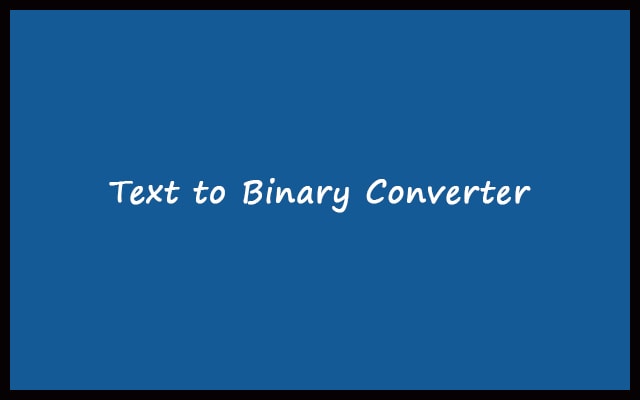 ASCII - Text to Binary Converter & Calculator Online